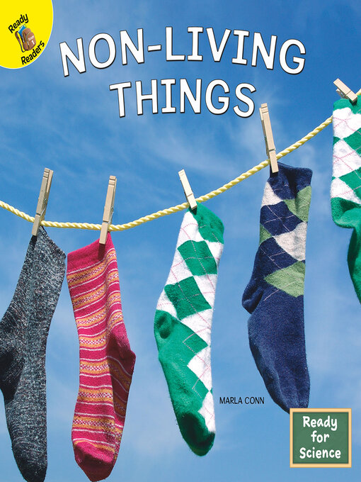 Title details for Non-Living Things by Marla Conn - Available